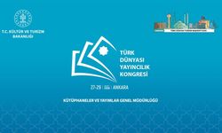 Türk Dünyası yayıncıları Ankara'da buluşacak