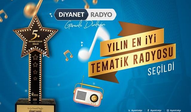Diyanet Radyo “Yılın En İyi Tematik Radyosu” seçildi