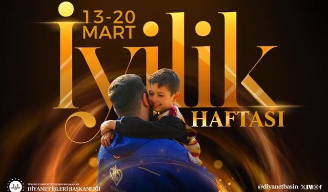 Diyanet'ten 'İyilik Haftası' mesajı