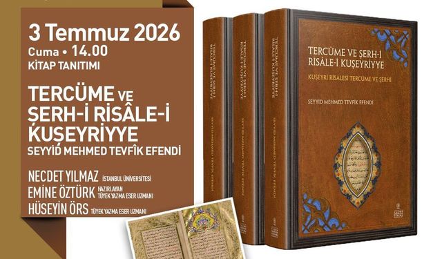 Kuşeyrî Risalesi’nin şerhi yayınlandı