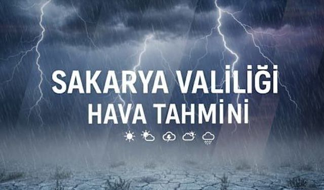 Sakarya'da kuvvetli yağış uyarısı