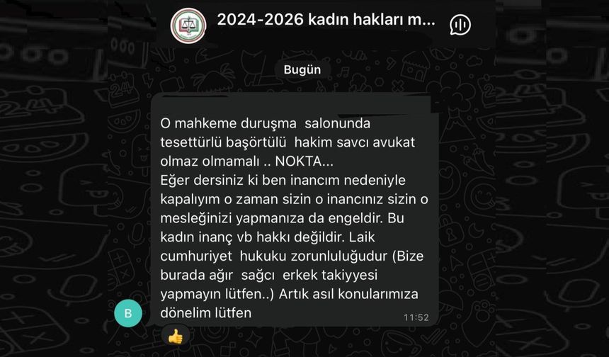 Baro'nun WhatsApp grubunda "başörtülü avukat olmaz" mesajı!